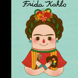 Little People, Big Dreams - Frida Kahlo