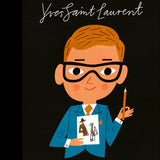 Little People, Big Dreams - Yves Saint Laurent