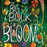 The Big Book Of Blooms