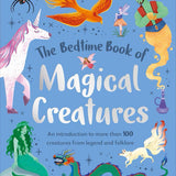 The Bedtime Book Of Magical Creatures